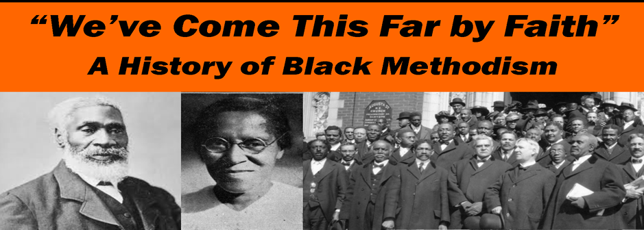 Older your Black Methodist History Video Today