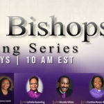 “2021 Ebony Bishops Preaching Series.”